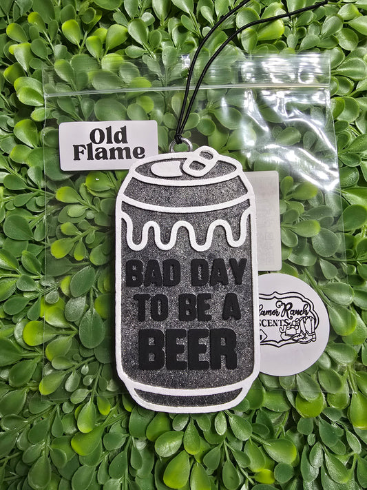 RTS- Bad Day to be a Beer- Old Flame